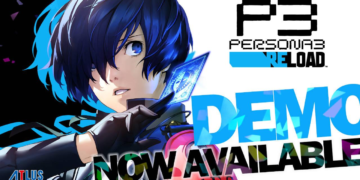ATLUS Sediakan Demo Persona 3 Reload