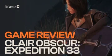 Review Clair Obscur: Expedition 33 - Pengalaman Bermain JRPG Yang Sangat Segar dan Penuh Twist!