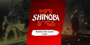 SHINOBI: Art of Vengeance Merilis Behind The Game: Story dan Perkenalkan 3 Lainnya!