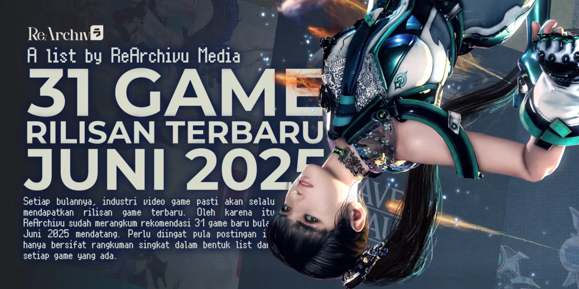 31 Game Baru Bulan Juni 2025