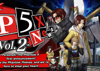 Persona 5: The Phantom X Versi Barat Resmi Diumumkan Sekaligus Tanggal Perilisannya Bocor