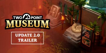 Two Point Museum Umumkan Konten Free Update Versi 2.0