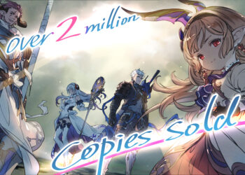 Granblue Fantasy: Relink Telah Terjual 2 Juta Unit di Seluruh Dunia Sekaligus Rayakan Dengan Diskon 60%