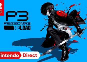 Persona 3 Reload Akan Hadir di Switch 2 pada 23 Oktober 2025