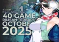 40 Game Baru Di Bulan Oktober 2025