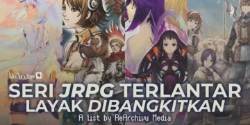 20 Seri JRPG Terbaik Yang Terlantar Tapi Layak Untuk Dibangkitkan