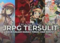 JRPG Tersulit Sepanjang Masa dengan Tingkat Kesulitan Tinggi